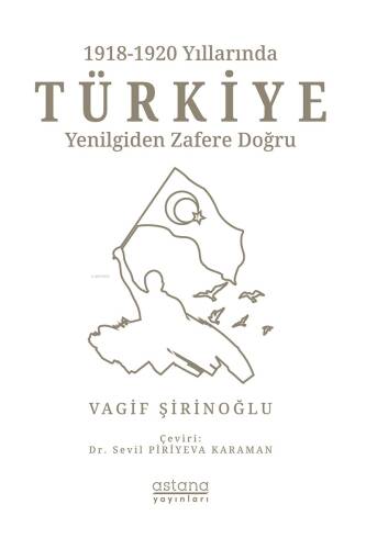 1918-1920 Yıllarında Türkiye: Yenilgiden Zafere Doğru - 1