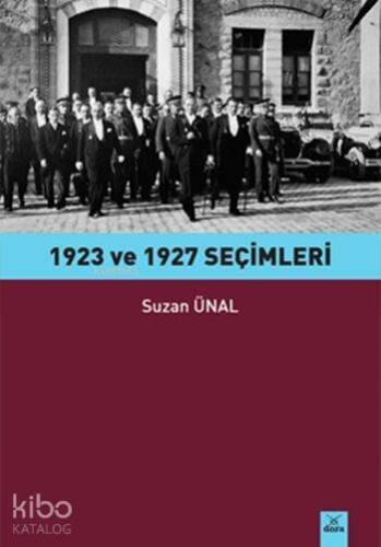 1923 ve 1927 Seçimleri - 1