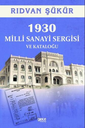 1930 Milli Sanayi Sergisi ve Kataloğu - 1