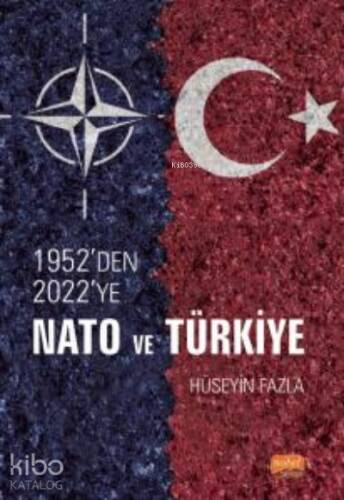 1952’den 2022’ye NATO ve Türkiye - 1