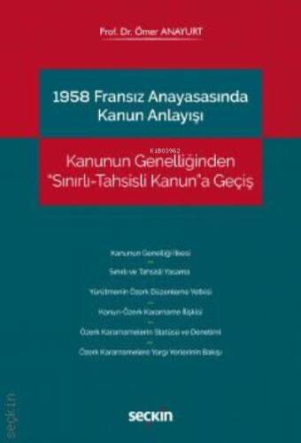 1958 Fransız Anayasasında Kanun Anlayışı - 1