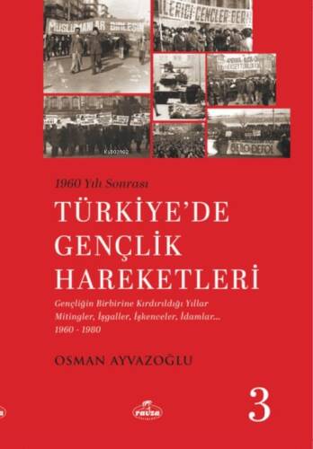 1960 Yılı Sonrası Türkiye’de Gençlik Hareketleri 3 - 1