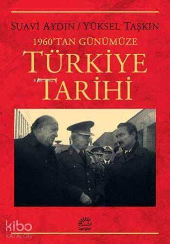 1960'tan Günümüze Türkiye Tarihi - 1