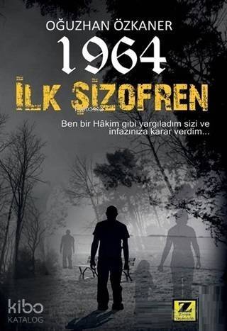 1964 İlk Şizofren; Ben Bir Hakim Gibi Yargıladım Sizi ve İnfazınıza Karar Verdim... - 1