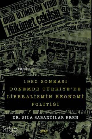 1980 Sonrası Dönemde Türkiye'de Liberalizmin Ekonomi Politiği - 1