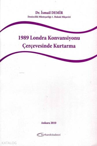 1989 Londra Konvansiyonu Çerçevesinde Kurtarma - 1