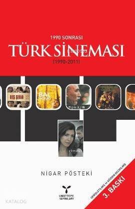 1990 Sonrası Türk Sineması (1990-2011) - 1