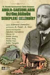 19.Yüzyılda Karşılaştırılmalı Eğitim Denemesi; Anglo-Saksonların Üstünlüğünün Sebepleri Nelerdir? - 1