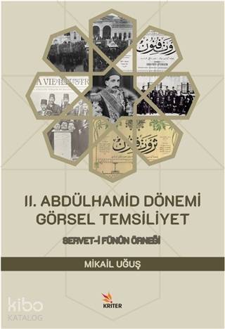 2. Abdülhamid Dönemi Görsel Temsiliyet; Servet-i Fünun Örneği - 1