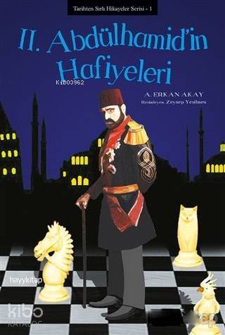 2. Abdülhamid'in Hafiyeleri - 1