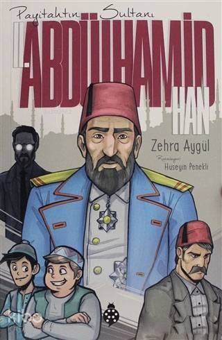 2. Abdülhamit Han - Payitahtın Sultanı - 1