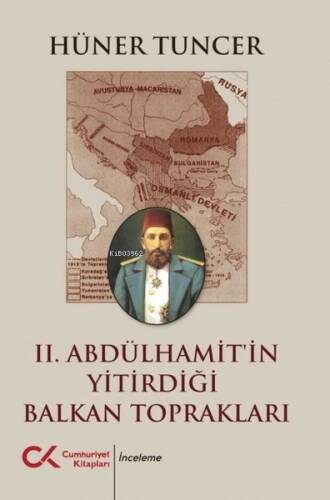 2. Abdülhamit'in Yitirdiği Balkan Toprakları - 1