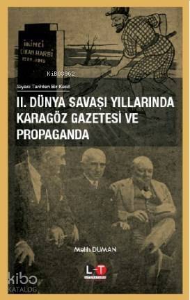 2. Dünya Savaşı Yıllarında Karagöz Gazatesi ve Propaganda - 1