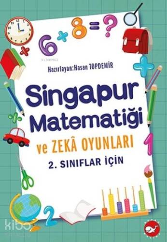 2. Sınıflar İçin Singapur Matematiği ve Zeka Oyunları - 1