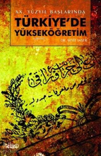 20. Yüzyıl Başlarında Türkiye'de Yükseköğretim - 1