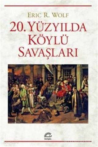 20. Yüzyılda Köylü Savaşları - 1