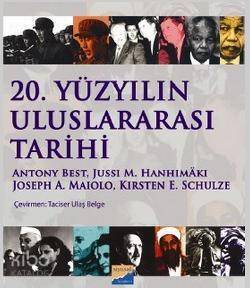 20. Yüzyılın Uluslararası Tarihi - 1