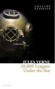 20,000 Leagues Under the Sea; Collins Classics - 1