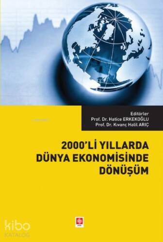 2000'li Yıllarda Dünya Ekonomisinde Dönüşüm - 1