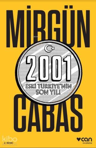 2001 Eski Türkiye'nin Son Yılı - 1