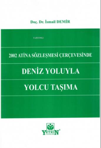 2002 Atina Sözleşmesi Çerçevesinde Deniz Yoluyla Yolcu Taşıma - 1