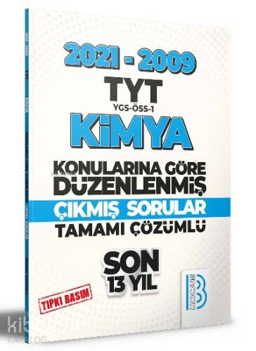 2009-2021 TYT Kimya Son 13 Yıl Tıpkı Basım Konularına Göre Düzenlenmiş Tamamı Çözümlü Çıkmış Sorular - 1