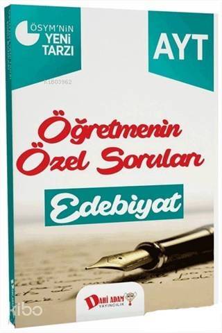 2018 YKS 2. Oturum AYT Edebiyat Öğretmenin Özel Soruları - 1