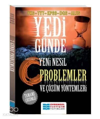 2018 YKS - TYT - KPSS - DGS - ALES Yedi Günde Yeni Nesil Problemler ve Çözüm Yöntemleri Tamamı Çözümlü - 1