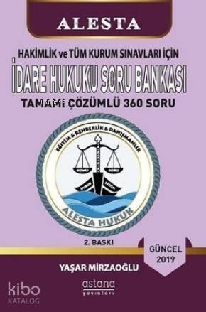 2019 Hakimlik ve Tüm Kurum Sınavları İçin İdare Hukuku Soru Bankası Tamamı Çözümlü 360 Soru - 1