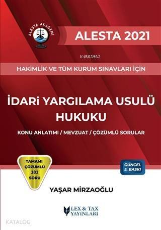 2021 Alesta İdari Yargılama Usulü Hukuku; Konu Anlatımı-Mevzuat-Çözümlü Sorular - 1