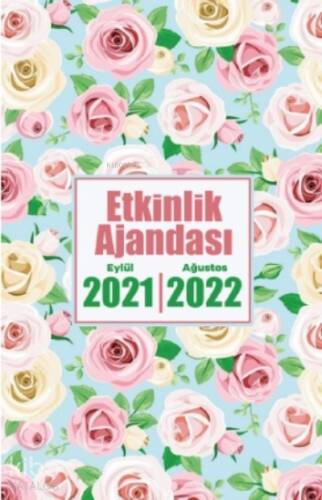 2021 Eylül-2022 Ağustos Etkinlik Ajandası ( Beyaz Gül ) - 1