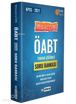 2021 ÖABT Muallim Din Kültürü ve Ahlak Bilgisi İmam Hatip Lisesi Meslek Dersleri Öğretmenliği; Tamamı Çözümlü Soru Bankası - 1