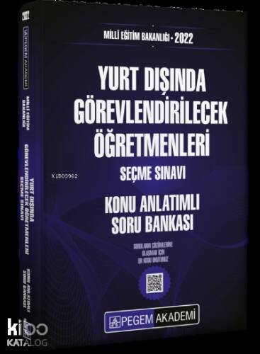 2022 MEB Yurt Dışında Görevlendirilecek Öğretmenleri Seçme Sınavı Konu Anlatımlı Soru Bankası - 1