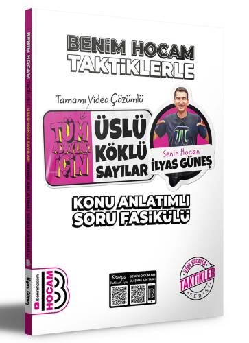 2022 Tüm Adaylar İçin Taktiklerle Üslü - Köklü Sayılar Konu Anlatımlı Soru Fasikülü - 1