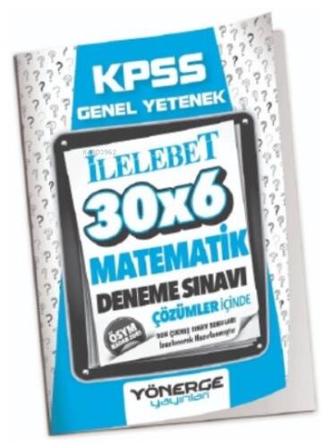 2023 KPSS Matematik İLELEBET 30x6 Deneme Çözümlü - 1