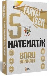 2024 Farklı İsem 5.Sınıf Matematik Soru Bankası - 1