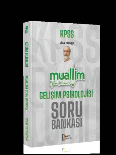 2024 İsem KPSS Muallim Eğitim Bilimleri Gelişim Psikolojisi Soru Bankası - 1