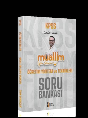 2024 İsem KPSS Muallim Eğitim Bilimleri Öğretim Yöntem Ve Teknikleri Soru Bankası - 1