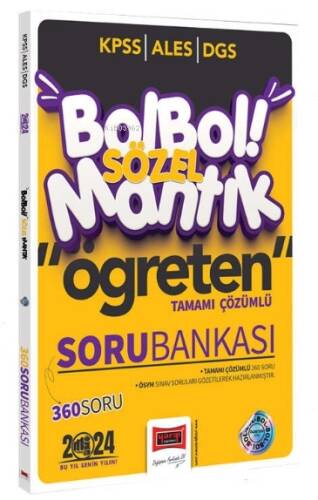 2024 KPSS ALES DGS Bol Bol Öğreten Sözel Mantık Tamamı Çözümlü 360 Soru Bankası - 1