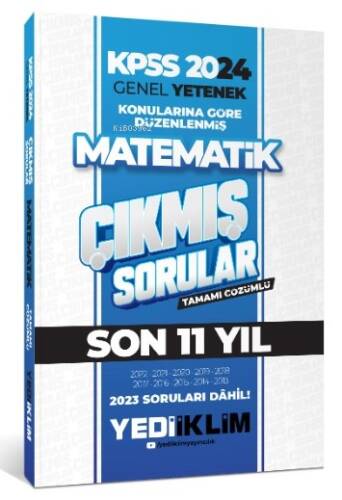 2024 KPSS Genel Yetenek Lisans Matematik Konularına Göre Tamamı Çözümlü Çıkmış Sorular - 1