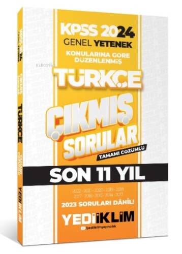 2024 KPSS Genel Yetenek Lisans Türkçe Konularına Göre Tamamı Çözümlü Çıkmış Sorular - 1