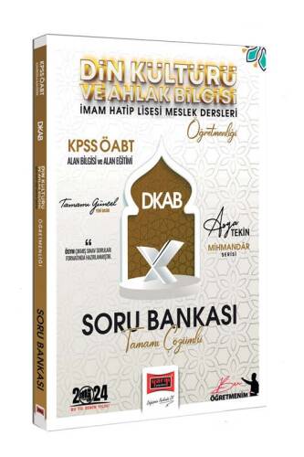 2024 KPSS ÖABT Mihmandar Serisi (Asya Tekin) DKAB-Din Kültürü ve Ahlak Bilgisi-İHL Öğretmenliği Tamamı Çözümlü Soru Bankası - 1