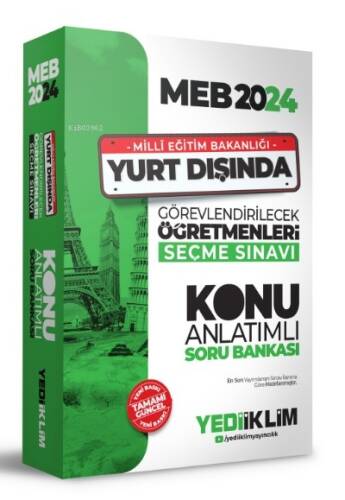 2024 MEB Yurt Dışında Görevlendirilecek Öğretmenleri Seçme Sınavı Konu Anlatımlı Soru Bankası - 1