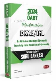 2024 ÖABT Mutmain DKAB/İHL Tamamı Çözümlü Soru Bankası - 1