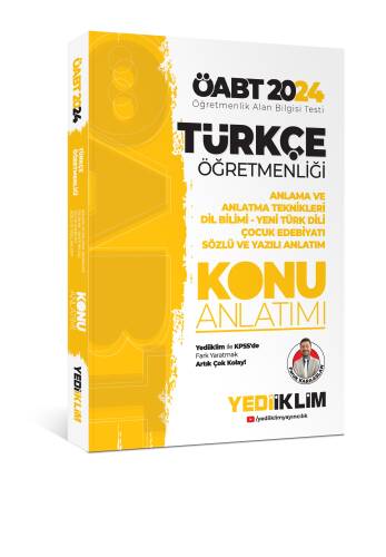 2024 ÖABT Türkçe Öğretmenliği Anlama ve Anlatma Teknikleri Dil Bilimi - Yeni Türk Dili Çocuk Edebiyatı Sözlü ve Yazılı Anlatım Konu Anlatımı - 1