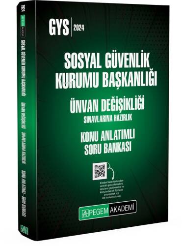 2024 Pegem Akademi Sosyal Güvenlik Kurumu Başkanlığı Ünvan Değişikliği Sın. Haz. Konu Anlatımlı Soru Bankası Yeni Ürün - 1