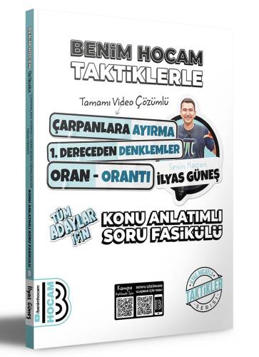 2024 Tüm Adaylar İçin Taktiklerle Çarpanlara Ayırma - 1. Dereceden Denklemler - Oran Orantı Konu Anlatımlı Soru Fasikülü Benim Hocam Yayınları - 1