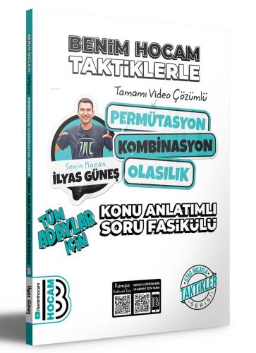 2024 Tüm Adaylar İçin Taktiklerle Permütasyon Kombinasyon Olasılık Konu Anlatımlı Soru Fasikülü Benim Hocam Yayınları - 1