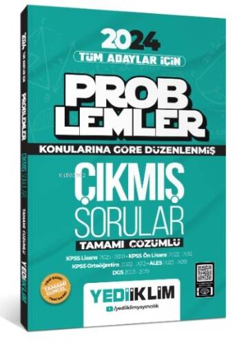 2024 Tüm Adayları İçin Problemler Konularına Göre Tamamı Çözümlü Çıkmış Sorular - 1