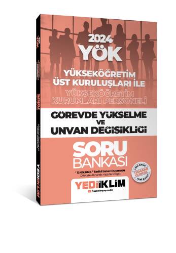 2024 YÖK Görevde Yükselme ve Unvan Değişikliği Soru Bankası - 1